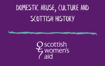 Domestic abuse, culture and Scottish history