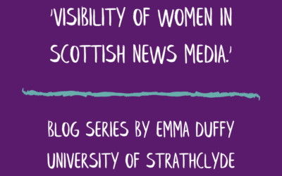 The Visibility of Women In Scottish News Media.