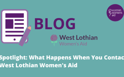 Spotlight: What Happens When You Contact West Lothian Women’s Aid